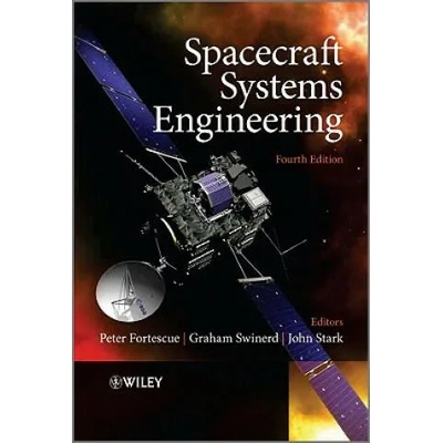 Spacecraft Systems Engineering 4e | Peter Fortescue, Graham Swinerd, John Stark