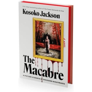 The Macabre (Deluxe Limited Edition) | JACKSON KOSOKO (ISBN: 9780063394469)