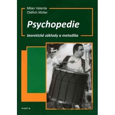 Psychopedie, teoretické základy a metodika - Milan Valenta