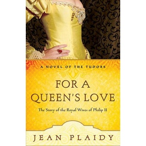 For a Queen's Love | Jean Plaidy (2010)