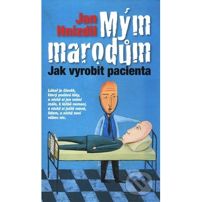 Mým marodům - Jan Hnízdil