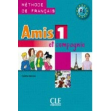 Amis 1 Et Compagnie: Methode de Francais A1 Samson ColettePaperback