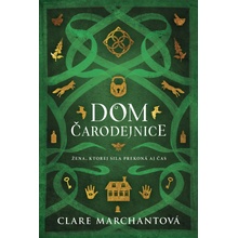 Dom čarodejnice - Clare Marchant