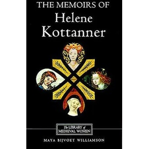 Memoirs of Helene Kottanner (1439-1440) | Helene Kottaner (ISBN: 9780859914628)