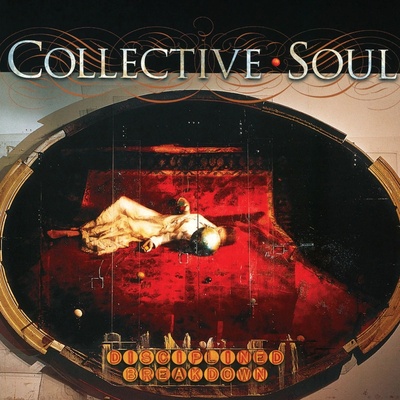 Collective Soul: Disciplined Breakdown DLX CD 2