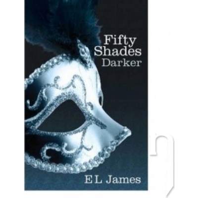Fifty Shades Darker - E.L. James