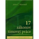 17 zákonov tímovej práce - John C. Maxwell
