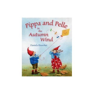 Pippa and Pelle in the Autumn Wind | Daniela Drescher