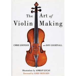 Art of Violin Making | Roy Courtnall (ISBN: 9780709058762)