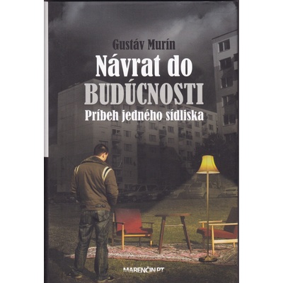 Návrat do budúcnosti - Gustáv Murín