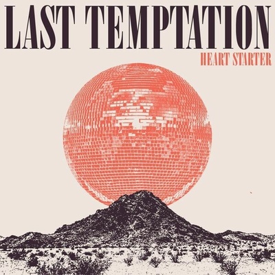Last Temptation: Heart Starter CD