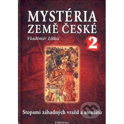 Mystéria země české II. - Vladimír Liška
