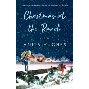 Christmas at the Ranch (ISBN: 9781250818584)