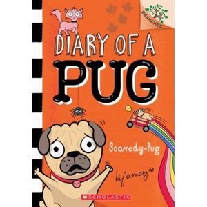 Scaredy-Pug: A Branches Book (Diary of a Pug #5) | Kyla May (ISBN: 9781338713442)