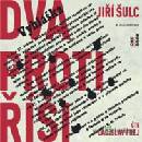 Dva proti Říši - Jiří Šulc