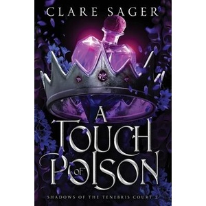 A Touch of Poison (ISBN: 9781916607088)