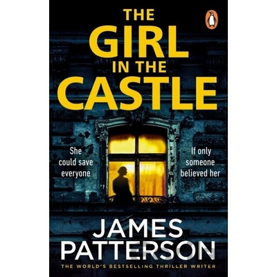 Girl in the Castle Patterson James