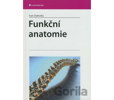 Funkční anatomie - Dylevský Ivan