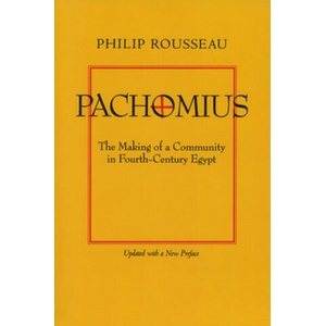 Pachomius | Philip Rousseau (ISBN: 9780520219595)