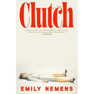 Clutch | NEMENS EMILY (ISBN: 9781963108668)