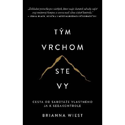 Tým vrchom ste vy