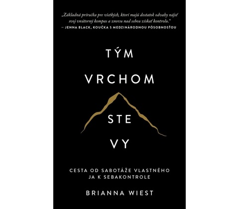 Tým vrchom ste vy