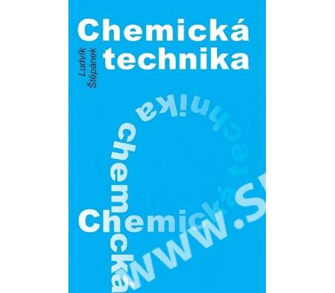 Chemická technika - Ludvík Štěpánek