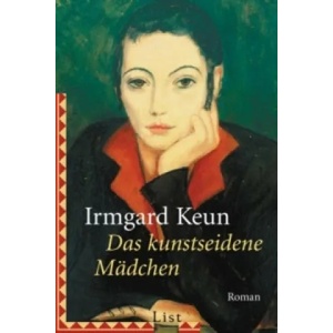 Das kunstseidene Mädchen | Irmgard Keun (ISBN: 9783548600857)