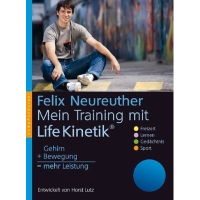 Mein Training mit Life Kinetik - Neureuther, Felix