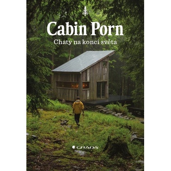 Cabin Porn Chaty na konci světa