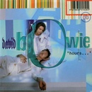 BOWIE DAVID: HOURS, CD