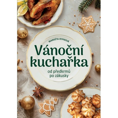 Vánoční kuchařka - Rypková, Markéta