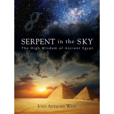 Serpent in the Sky - West John Anthony