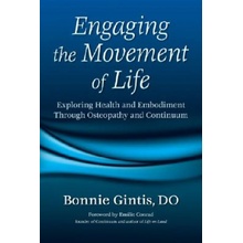 Engaging the Movement of Life