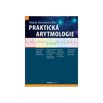 Praktická arytmologie - Štěpán Havránek