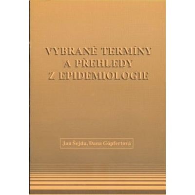 Vybrané termíny a přehledy z - Šejda, Göpfertová