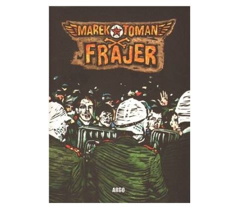 Frajer - Marek Toman