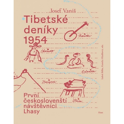 Tibetské deníky 1954 - První českoslovenští návštěvníci Lhasy