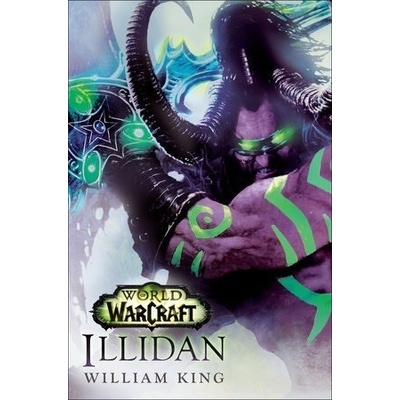 World of Warcraft: Illidan - William King - k