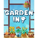 Garden In!