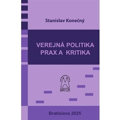 Verejná politika – prax a kritika