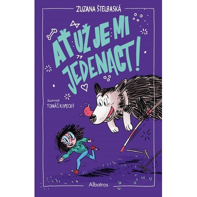 Ať už je mi jedenáct!