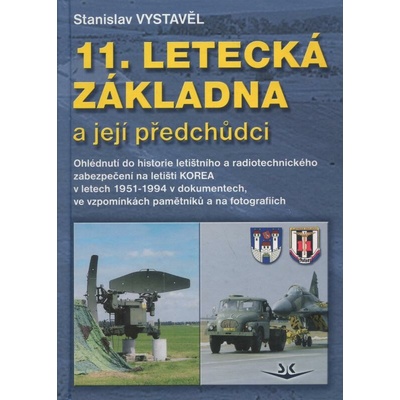 11. letecká základna a její předchůdci - Stanislav Vystavěl