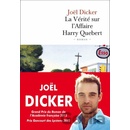 La Vérité Sur L´Affaire Harry Quebert - Dicker, Joel