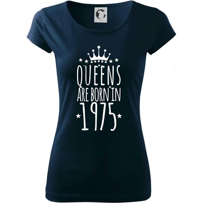 Queens are born in 1975 Pure dámske tričko Tmavomodrá veľmi tmavá skoro čierna
