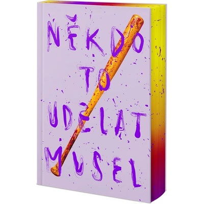Někdo to udělat musel - limitované vydání