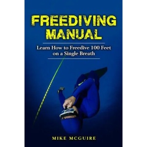 Freediving Manual | Mike McGuire (2017)