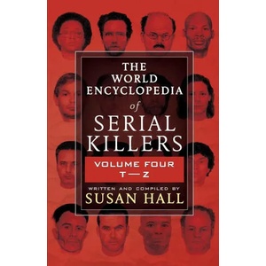World Encyclopedia Of Serial Killers | Susan Hall (ISBN: 9781952225369)