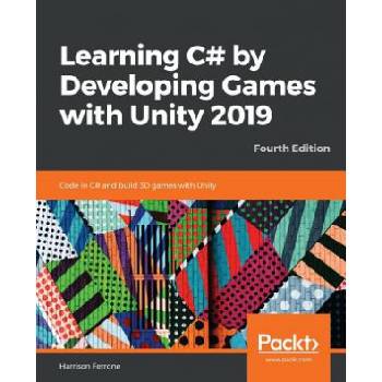 Learning C# by Developing Games with Unity 2019 | Harrison Ferrone