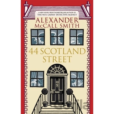 44 Scotland Street - A. McCall-Smith